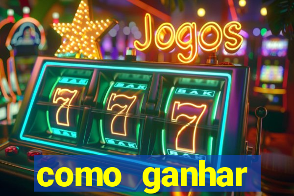 como ganhar dinheiro no jogo do tigre sem depositar